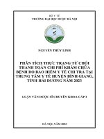 Nguyễn thùy linh phân tích thực trạng từ chối thanh toán chi phí khám chữa bệnh do bảo hiểm y tế chi trả tại trung tâm y tế huyện bình giang, tỉnh hải dương năm 2023 luận văn dược sĩ chuyên khoa cấp i