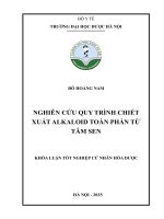 Đỗ hoàng nam nghiên cứu quy trình chiết xuất alkaloid toàn phần từ tâm sen khóa luận tốt nghiệp cử nhân hóa dược