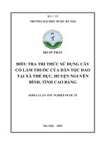 Hồ sỹ phát Điều tra tri thức sử dụng cây cỏ làm thuốc của dân tộc dao tại xã thể dục, huyện nguyên bình, tỉnh cao bằng khóa luận tốt nghiệp dược sĩ