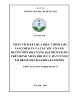 Vũ thu hà phân tích kết quả hiệu chỉnh liều vancomycin và các yếu tố Ảnh hưởng Đến khả năng Đạt Đích pkpd trên bệnh nhân hồi sức cấp cứu nhi tại bệnh viện Đa khoa xanh pôn khóa luận tốt nghiệp dược sĩ