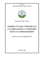 Nguyễn lê thùy trang nghiên cứu Đặc tính hóa lý của organogel và sinh khả dụng của progesteron khóa luận tốt nghiệp dược sĩ