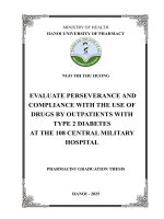 Ngo thi thu huong evaluate perseverance and compliance with the use of drugs by outpatients with type 2 diabetes at the 108 central military hospital pharmacist graduation thesis