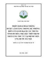 Giáp thị anh thư triển khai hoạt Động dược lâm sàng trong dự phòng biến cố giảm bạch cầu trung tính do hóa trị liệu trên bệnh nhân ung thư vú tại bệnh viện ung bướu hà nội khóa luận tốt nghiệp dược sĩ