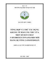 Nguyễn Đức thiện tổng hợp và thử tác dụng kháng tế bào ung thư của một số dẫn chất n hydroxycinnamamid mới mang dị vòng 2 oxoindolin khóa luận tốt nghiệp dược sĩ