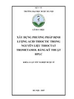 Lê huy hiệu xây dựng phương pháp Định lượng acid thioctic trong nguyên liệu thioctat trometamol bằng kỹ thuật hplc khóa luận tốt nghiệp dược sĩ
