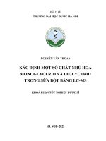 Nguyễn văn thoan xác Định một số chất nhũ hoá monoglycerid và diglycerid trong sữa bột bằng lc ms khoá luận tốt nghiệp dược sĩ
