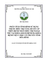 Bùi thị thảo phân tích tình hình sử dụng thuốc Điều trị tăng huyết Áp trên bệnh nhân Điều trị ngoại trú tại khoa khám bệnh Đa khoa bệnh viện y học cổ truyền tỉnh hòa bình luận văn dược sĩ chuyên khoa cấp i