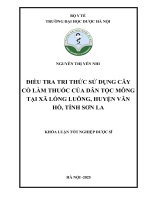 Nguyễn thị yến nhi Điều tra tri thức sử dụng cây cỏ làm thuốc của dân tộc mông tại xã lóng luông, huyện vân hồ, tỉnh sơn la khóa luận tốt nghiệp dược sĩ