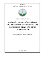 Hoàng thị uyên nhi khảo sát nhận thức, thái Độ của người dân về việc cung cấp các dịch vụ chăm sóc dược tại nhà thuốc khóa luận tốt nghiệp dược sĩ