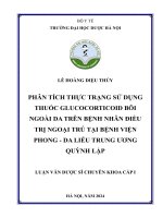 Lê Hoàng Diệu Thúy Phân Tích Thực Trạng Sử Dụng Thuốc Glucocorticoid Bôi Ngoài Da Trên Bệnh Nhân Điều Trị Ngoại Trú Tại Bệnh Viện Phong - Da Liễu Trung Ương Quỳnh Lập Luận Văn Dược Sĩ Chuyên Khoa Cấp I.pdf