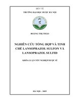 Hoàng thị thảo nghiên cứu tổng hợp và tinh chế lansoprazol sulfon và lansoprazol sulfid khóa luận tốt nghiệp dược sĩ