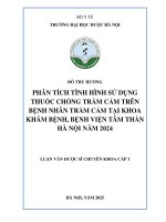 Đỗ Thu Hương Phân Tích Tình Hình Sử Dụng Thuốc Chống Trầm Cảm Trên Bệnh Nhân Trầm Cảm Tại Khoa Khám Bệnh, Bệnh Viện Tâm Thần Hà Nội Năm 2024 Luận Văn Dược Sĩ Chuyên Khoa Cấp 1.Pdf