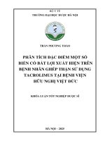 Trần phương thảo phân tích Đặc Điểm một số biến cố bất lợi xuất hiện trên bệnh nhân ghép thận sử dụng tacrolimus tại bệnh viện hữu nghị việt Đức khóa luận tốt nghiệp dược sĩ