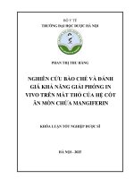 Phan thị thu hằng nghiên cứu bào chế và Đánh giá khả năng giải phóng in vivo trên mắt thỏ của hệ cốt Ăn mòn chứa mangiferin khóa luận tốt nghiệp dược sĩ