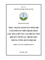 Hoàng mai linh thực trạng giám sát nồng Độ vancomycin trên bệnh nhân lọc máu liên tục tại trung tâm hồi sức tích cực, bệnh viện trung Ương quân Đội 108 khóa luận tốt nghiệp dược sĩ