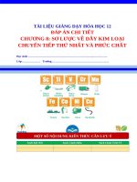 Dap an chi tiet chuong 8 hoa 12 chuong trinh moi so luoc ve day kim loai chuyen tiep thu nhat va phuc chat