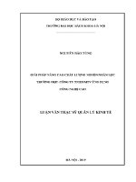 Luận văn thạc sĩ giải pháp nâng cao chất lượng nguồn nhân lực trường hợp công ty tnhh mtv Ứng dụng công nghệ cao