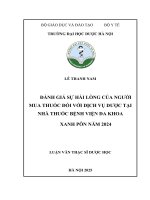 Lê thanh nam Đánh giá sự hài lòng của người mua thuốc Đối với dịch vụ dược tại nhà thuốc bệnh viện Đa khoa xanh pôn năm 2024 luận văn thạc sĩ dược học