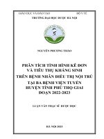 Nguyễn phương thảo phân tích tình hình kê Đơn và tiêu thụ kháng sinh trên bệnh nhân Điều trị nội trú tại ba bệnh viện tuyến huyện tỉnh phú thọ giai Đoạn 2022 2023 luận văn thạc sĩ  dược học