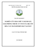 Nguyễn mạnh Đức nghiên cứu bào chế và Đánh giá giải phóng thuốc in vivo của hệ cốt hòa tan mangiferin Đặt tại mắt luận văn thạc sĩ dược học