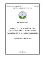 Phạm thị thu hà nghiên cứu xác Định Đồng thời coumatetralyl và bromadiolon trong máu bằng sắc ký lỏng khối phổ luận văn thạc sĩ dược học