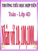 BÀI GIẢNG TOÁN LỚP 4: NHÂN VỚI 101001000 CHIA CHO 01001000