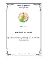 Chuyên đề tốt nghiệp - tội giết người từ thực tiễn xét xử tại TAND tỉnh lâm Đồng