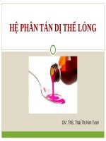 HỆ PHÂN TÁN DỊ THỂ LỎNG