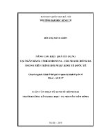 Luận văn thạc sĩ nâng cao hiệu quả tín dụng tại ngân hàng tnhh indovina chi nhánh Đống Đa trong tiến trình hội nhập kinh tế quốc tế