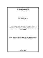 Luận văn thạc sĩ phát triển dịch vụ ngân hàng bán lẻ tại ngân hàng tmcp Đầu tư và phát triển việt nam chi nhánh cẩm phả