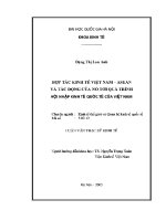 Luận văn thạc sĩ hợp tác kinh tế việt nam asean và tác Động của nó tới quá trình hội nhập kinh tế quốc tế của việt nam