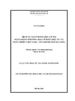 Luận văn thạc sĩ dịch vụ ngân hàng bán lẻ tại ngân hàng hàng thương mại cổ phần Đầu tư và phát triển việt nam chi nhánh thăng long