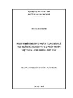 Luận văn thạc sĩ phát triển dịch vụ ngân hàng bán lẻ tại ngân hàng Đầu tư và phát triển việt nam chi nhánh sơn tây