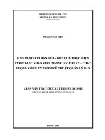 Luận văn thạc sĩ Ứng dụng kpi Đánh giá kết quả thực hiện công việc nhân viên phòng kỹ thuật chất lượng công ty tnhh kỹ thuật quản lý bay