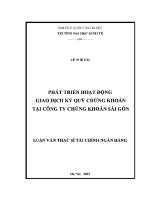Luận văn thạc sĩ phát triển hoạt Động giao dịch ký quỹ chứng khoán tại công ty chứng khoán sài gòn