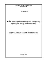 Luận văn thạc sĩ kiểm soát giá Đối với hàng hoá và dịch vụ Độc quyền Ở việt nam hiện nay
