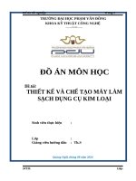 Thiết kế và chế tạo máy làm sạch dụng cụ kim loại