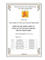 Đồ Án Điện tử công suất truyền Động Điện thiết kế hệ thống Điện tử công suất Ứng dụng trong truyền Động Điện