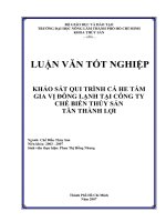 Khóa luận tốt nghiệp Chế biến thủy sản: Khảo sát qui trình cá he tẩm gia vị đông lạnh tại công ty chế biến thủy sản Tân Thành Lợi