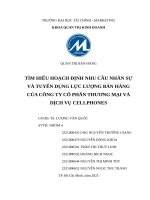 Tìm hiểu hoạch Định nhu cầu nhân sự và tuyển dụng lực lượng bán hàng của công ty cổ phần thương mại và dịch vụ cellphones