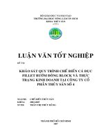 Khóa luận tốt nghiệp Chế biến thủy sản: Khảo sát quy trình chế biến cá đục fillet bướm đông block và thực trạng kinh doanh tại công ty cổ phần thủy sản số 4