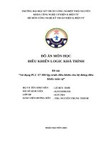 Đồ Án môn học Điều khiển logic khả trình Đề tài sử dụng plc s7 300 lập trình Điều khiển cho hệ thống Điều khiển tuần tự