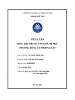 Tiểu luận môn Đặc trưng văn hoá, mĩ học phương Đông và phương tây