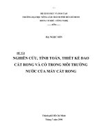 Khóa luận tốt nghiệp Cơ khí công nghệ: Nghiên cứu, tính toán, thiết kế dao cắt rong và cỏ trong môi trường nước của máy cắt rong