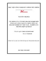 tóm tắt TÁC ĐỘNG CỦA VĂN HÓA DOANH NGHIỆP ĐẾN NĂNG LỰC SÁNG TẠO CỦA NHÂN VIÊN DOANH NGHIỆP ICT VIỆT NAM NGHIÊN CỨU TRƯỜNG HỢP TẬP ĐOÀN FPT