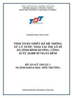 TÍNH TOÁN THIẾT KẾ HỆ THỐNG XỬ LÝ NƯỚC THẢI TẠI THỊ XÃ DĨ AN,TỈNH BÌNH DƯƠNG, CÔNG SUẤT 20.000 M3/NGÀY.ĐÊM