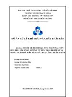 ĐỀ TÀI: THIẾT KẾ HỆ THỐNG XỬ LÝ BÙN SAU NÉN BÙN THU HỒI NĂNG LƯỢNG TỪ BÙN THẢI TRẠM XỬ Lý NƯỚC THẢI NHÀ MÁY SẢN XUẤT BIA, CÔNG SUẤT 10 m3/d