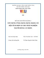 Đồ Án chuyên ngành 3 xây dựng Ứnsg dụng dụng mạng xã hội tích hợp ai cho trải nghiệm người dùng cá nhân