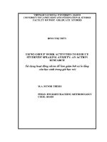 Luận văn using group work activities to reduce students' speaking anxiety an action research