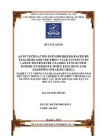 Luận văn an investigation into problems faced by teachers and the first year students in large multilevel classes at electric power university when teaching and learning speaking skill